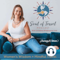 The Wondrous Intersection of Midlife and Travel with Susan Heinrich