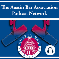 Discussion with Richard Pena, first Hispanic President of the Austin Bar Association and first Hispanic President of the State Bar of Texas