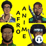 Episode 26: Afro Anime Draft