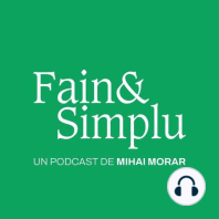 CARMEN TĂNASE: “NU AM TIMP SĂ INTRU ÎN DEPRESIE”.  | Fain & Simplu Podcast cu Mihai Morar 046