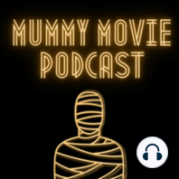 The Mummy 1959 (Part 2)