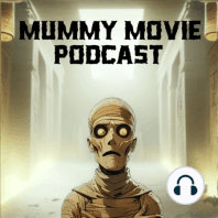 The Mummy 1999 (Episode 1)