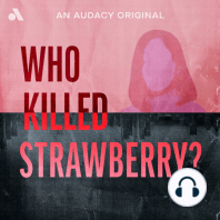 7: Strawberry And The Governor's Race