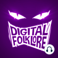 Introducing: Digital Folklore