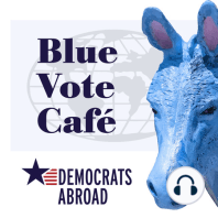 The Taxation Plank in the Democrats Abroad Platform (Season 2, Ep 2)