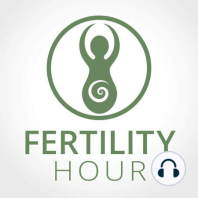 Balancing Your Life to Optimize Fertility with Dr. Marc Sklar – #28