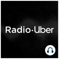 Radio Uber episodio 1: ¿Quiénes somos?