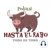 T1. E14: Miguel Reta, de la ganadería Reta de Casta Navarra, sobre la Feria del Aficionado de San Agustín de Guadalix... PODCAST TAURINO HASTA EL RABO TODO ES TORO