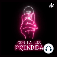 Fantasías s3xuales | Ep.22 | Con la Luz Prendida