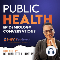 PHEC 063: Interview with Dr. Catherine Troisi Infectious Disease Epidemiology and Academia