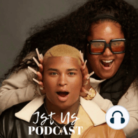Jst Us Podcast Ep 20 | Margaritas and Story telling|