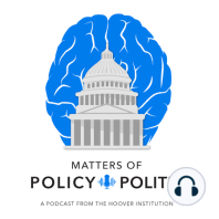 Matters Of Policy & Politics: Eye on the Prize: John Cochrane on Monetary Policy, the Fed’s Evolution, and Career Achievements | Bill Whalen and John Cochrane | Hoover Institution