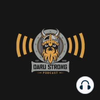 #006: Strongman & Military Training With Anthony Fuhrman | The Daru Strong Podcast