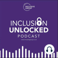 Episode 3: Creating the Landscape for Inclusion