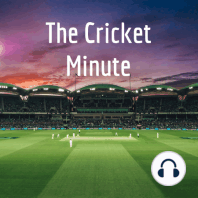 The Cricket Minute 05/26