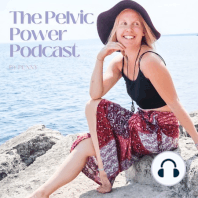 11. Pelvic Pain: How I Support Myself Going Through a Flare