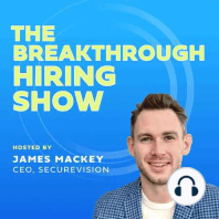 EP 13: Julia Arpag and Stephanie Quinn-West, Talent Acquisition Team Leads - SecureVision