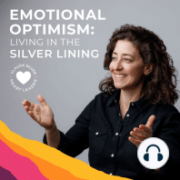 Bonus Episode: “We have the capacity to influence how we think and how we feel.” - Mike’s thoughts on emotional optimism