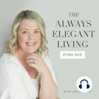 EP 096: 8 Mindsets Elegant Women Practice Daily