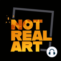 Why Art Is Important: According to the 2021 Not Real Art Grant Applicants