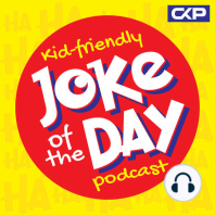 Kid Friendly Joke of the Day - Episode 314 - Clocks