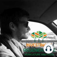 Regenerative Agriculture Industry Map ft Ethan Soloviev plus review 2019