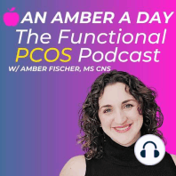 Client Spotlight: PCOS, Fertility, and Weight Loss- Real Client Experience of Functional Nutrition, Ep. 50