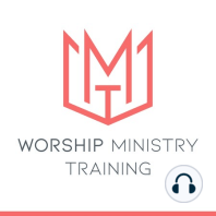 Getting The Best Out of Your Current Worship Team w/ Jason Houtsma