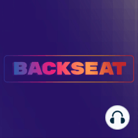 BACKSEAT : Saison 1 - Épisode 7 - Avec Julien Ménielle et Julien Bayou (16/09/2021)