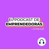 Episode 13: T6. Ep10. Conviértete en la CEO de tu vida con Marisa Arizpe