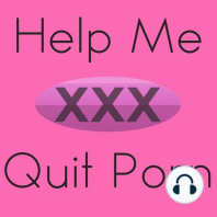 Episode 31 - Day 91 | Help Me Quit Porn Podcast