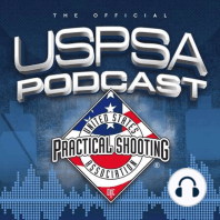 2023 USPSA Presidential Candidate Steve Moneypenny - Official Podcast