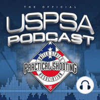 2023 USPSA Presidential Candidate Dexter Lopex - Official Podcast