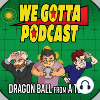 GT Looking Back Episodes 1-5 - Dragon Ball GT Retrospective of Auspicioucity