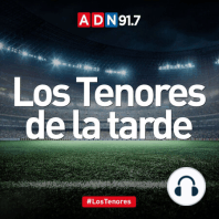 LOS TENORES DE LA TARDE con la Roja y la nueva polémica de los árbitros. (Miércoles 14 de junio)