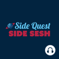 Side Quest Side Sesh S1 | E1 – Sharp as a Provolone