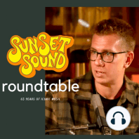 The Black Keys Patrick Carney. Sunset Sound Roundtable