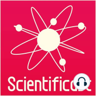 Ad un passo dal cento… – Scientificast #99