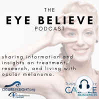 Living with Ocular Melanoma with Paige Thompson