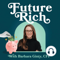 208 - Barbara Answers YOUR Juicy Financial Questions!