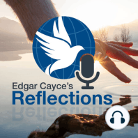 Kevin J. Todeschi | The Edgar Cayce Work | Reflections 2018