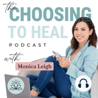 4. How to Respond, Not React: Choosing To Heal in 4 Simple Steps