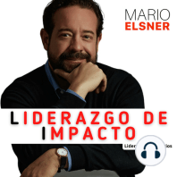 T2 E#056.- El Enemigo Silencioso del Líder, EL EGO. Aprende a Detectar las Causas