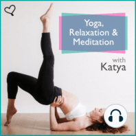 Episode 94: 10 Minute Yoga for Stress And Anxiety