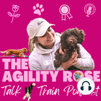 Episode 18 - Rewarding your agility dog Q&A with Craig Ogilvie