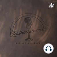 The State of Leather Craft with Liz & Tony, from Springfield Leather Company S1 EP5