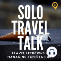 STT 048: What the Smart Solo Traveler Has - Travel Insurance
