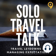 STT 070: 'Overlooked' Mexico City for the Solo Traveler