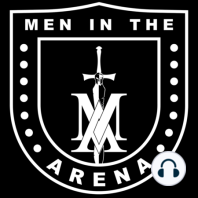 Top Books for Men from Men in the Arena Pt. 2 - Equipping Men in Ten EP 507