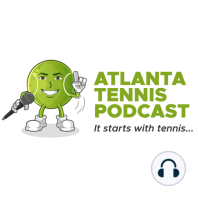 Christopher Eubanks is playing the ATP 250 Atlanta Open and we talk to Tournament Director Peter Lebdevs about the men's professional tennis event